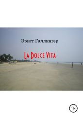 La Dolce Vita